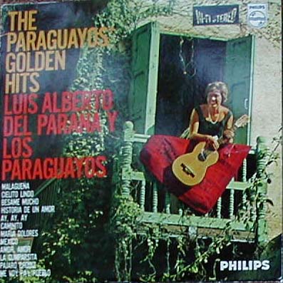 Albumcover Los Paraguayos mit Louis Alberto del Parana - The Paraguayos Golden Hits